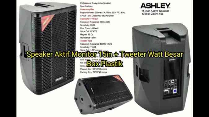 Speaker Aktif ASHLEY ZOOM 15A / ZOOM15A ORIGINAL 15 INCH HARGA SATUAN