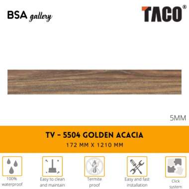 TACO SPC 5MM TV 5504 GOLDEN ACACIA / LANTAI KAYU VINYL CLICK SYSTEM