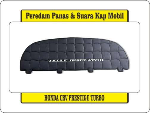 Peredam Panas Dan Suara Kap Mesin Mobil Honda CRV Prestige Turbo Tahun 2017-2021