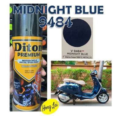 Cat Pilox Diton Premium Vespa Midnight Blue 9484 Warna Biru Tua Gelap Metalik Pespa pilok pylox pylo