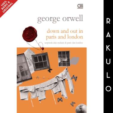 Buku Terpuruk dan Melarat di Paris dan London - George Orwell