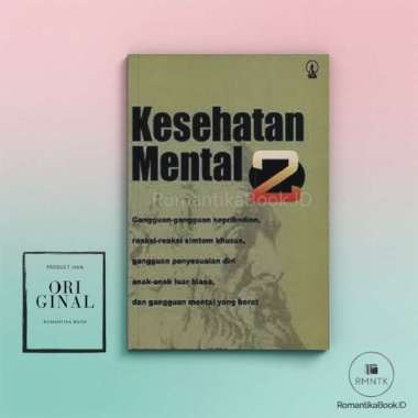 KESEHATAN MENTAL 2 - Yustinus Semiun - Kanisius Romantika Book