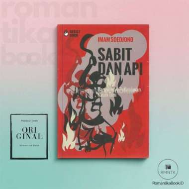 Buku SABIT DAN API Bangkitnya Perlawanan Kaum Tani - Imam Soedjono - Resist Romantika Book