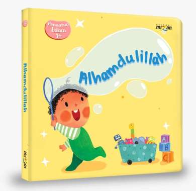 Mizan Buku Anak Seri Penuntun Islam 1+ Alhamdulillah (Boardbook)