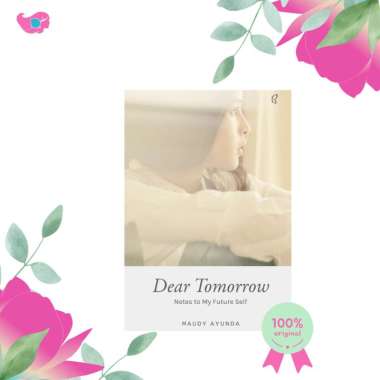 Buku Dear Tomorrow Pengembangan Diri Maudy Ayunda