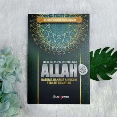 Buku Berjumpa Dengan Allah Rahasia Kematian
