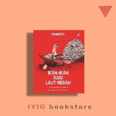 buku/novel ikan ikan dari laut merah by danarto