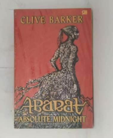 ABARAT ABSOLUTE MIDNIGHT TENGAH MALAM TOTAL CLIVE BARKER ORIGINAL ASLI BUKU NOVEL FIKSI BUKU NOVEL F