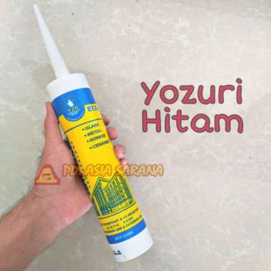 [Hitam] Lem Kaca Tembak Black Yozuri Karet Sealant Silicone Silikon Multicolor