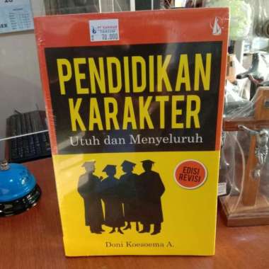 Buku Pendidikan Karakter ( edisi revisi ) ,Doni Koesoema A.