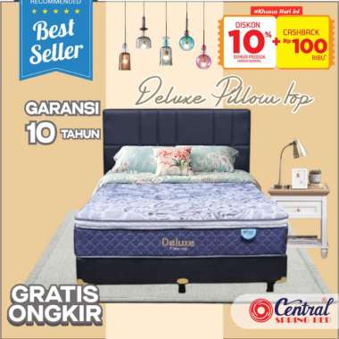 Central Spring Bed Deluxe Pillow top kasur only 160 180 200 120 x 200 160*200
