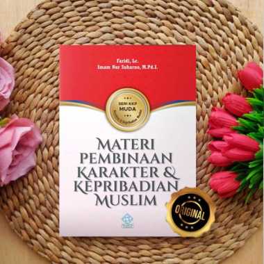 Buku Materi Pembinaan Karakter Dan Kepribadian Muslim KKP Dewasa