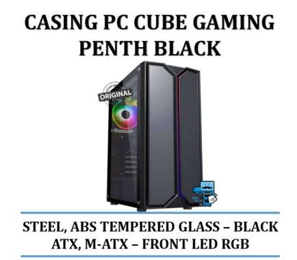 CASING PC CUBE GAMING PENTH - TEMPERED GLASS