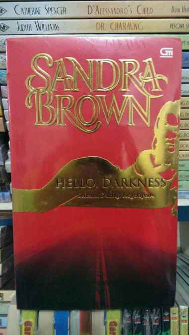 SANDRA BROWN - HELLO DARKNESS