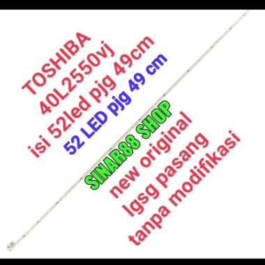 BACKLIGHT TV TOSHIBA 40L2550VJ 40L2550 40 INC LED LAMPU 2550VJ 40L 40inc