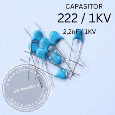 KAPASITOR KERAMIK 222 2,2NF CAPASITOR CERAMIK 3KV 2KV 1KV BIRU 1KV