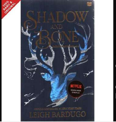 Buku Shadow And Bone: Bayang Dan Belulang by Leigh Bardugo Gra