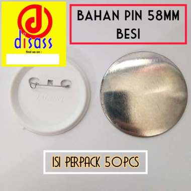 BAHAN PIN 58MM - GANTUNGAN KUNCI - PEMBUKA BOTOL - DISASS JOGJA PIN PENITI