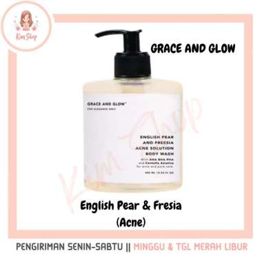 KIM SHOP - GRACE AND GLOW English Pear Freesia Acne Solution Body Wash / GRACE &amp; GLOW Sabun Mandi Cair Jerawat english pear
