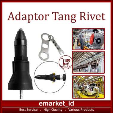 Adaptor Tang Rivet / Konverter Drill Riveter Mollar Tang Paku Ripet River / Sambungan Mesin Bor