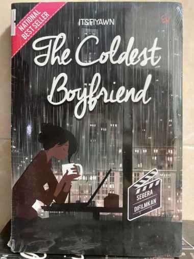 THE COLDEST BOYFRIEND ITSFIYAWN NATIONAL BEST SELLER NOVEL REMAJA U15+ NOVEL ROMANCE NOVEL FIKSI BUK