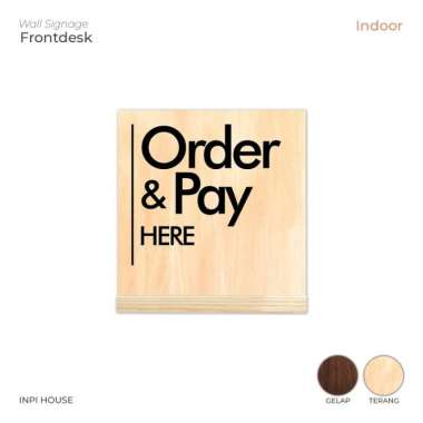 Sign System Order And Pay Here - Desk Sign - Order And Pay Here Sign Coklat Terang