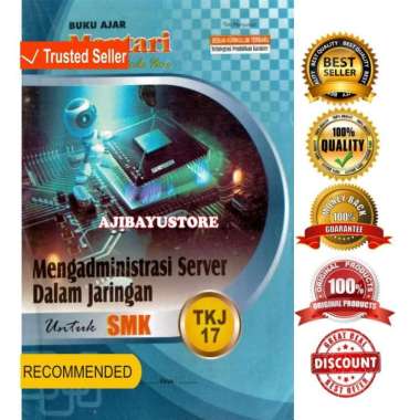 LKS SMK MENGADMINISTRASI SERVER DALAM JARINGAN UNTUK SMK TKJ 17