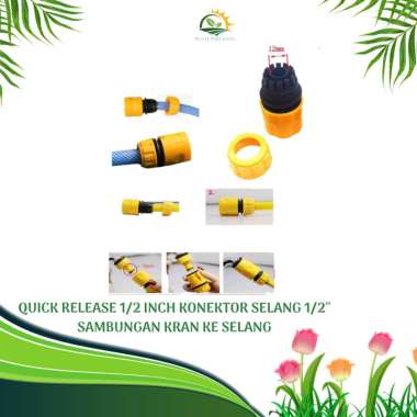QUICK RELEASE 1/2 INCH KONEKTOR SELANG 1/2'' SAMBUNGAN KRAN KE SELANG