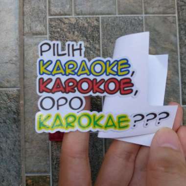 Stiker Vinyl Quote Kata Lucu Humor Pilih Karooke Opo Motor HP Sepeda