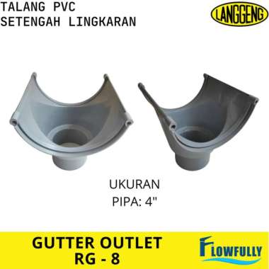 CORONG TALANG PVC RG 8 LANGGENG SETENGAH LINGKARAN GUTTER OUTLET