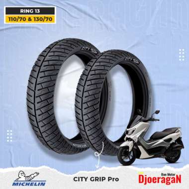 Paket Ban Nmax Michelin CITY GRIP Pro Ring 13 110/70 dan 130/70