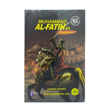 Salsabila Muhammad Al-Fatih Jilid 3 ORI Penaklukan Handri Satria by Komik Coklat Merah