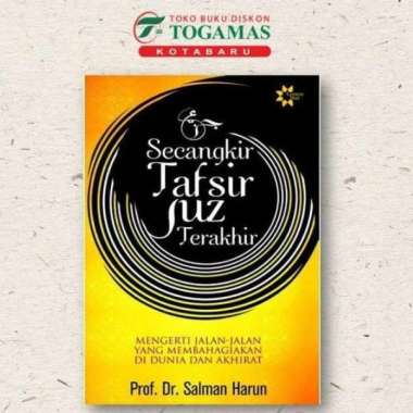 SECANGKIR TAFSIR JUZ TERAKHIR - PROF. DR. SALMAN HARUN