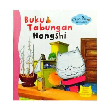 Mizan Buku Anak Cloud Bread Wonderland Buku Tabungan Hongshi | Cerita Anak  Multicolor