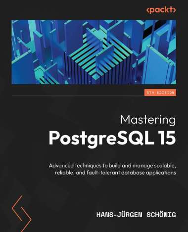 EBOOK - Mastering PostgreSQL 15
