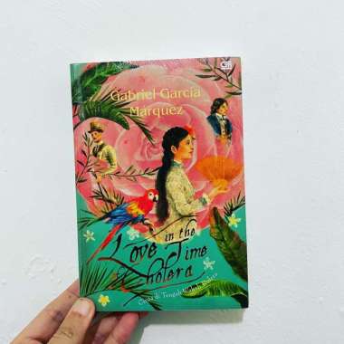 Novel - Cinta di Tengah Wabah Kolera by Gabriel Garcia Marquez