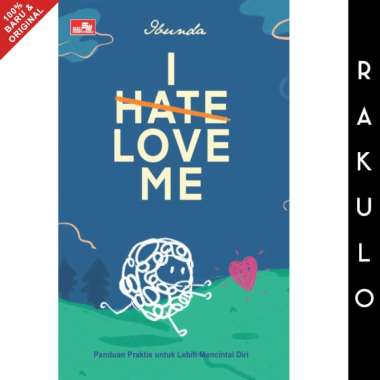 Buku I Hate, Love Me, by IBUNDA