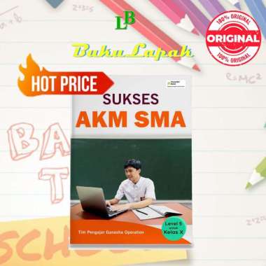 BUKU AKM SMA KELAS 10 11 12 : Sukses AKM untuk SMA/MA - BUKU SMA