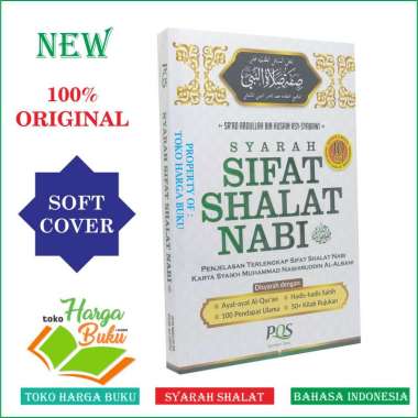 Syarah Sifat Shalat Nabi - Penjelasan Terlengkap Sifat Shalat Nabi - PQS