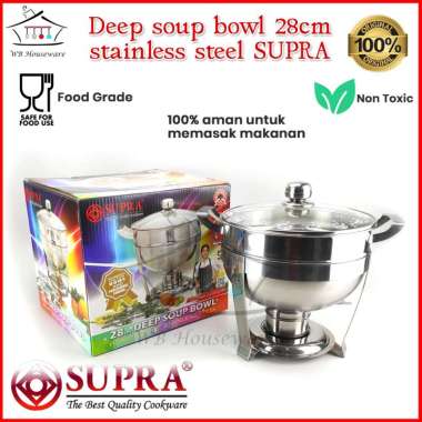 SUPRA Deep Soup Bowl 28cm tutup kaca / panci Prasmanan Bulat SUPRA 28cm tutup kaca