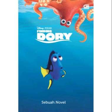 Disney Finding Dory - Sebuah Novel