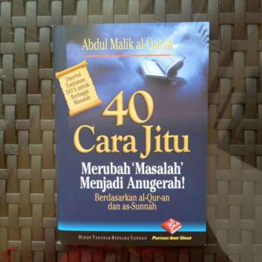 Original 40 Cara Jitu Merubah Masalah Menjadi Anugerah, Saku Buku Agama Islam