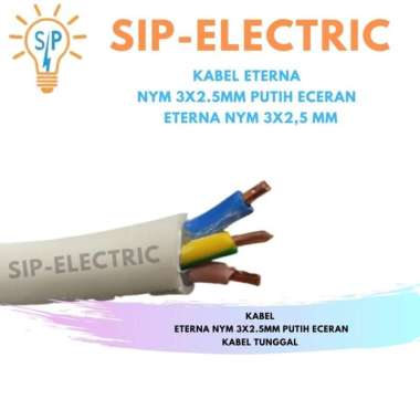KABEL ETERNA NYM 3X2.5MM PUTIH ECERAN / ETERNA NYM 3X2,5 MM