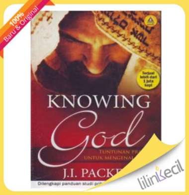 Buku Knowing God - Terjemahan (J.I. Packer)