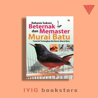 BUKU RAHASIA SUKSES BETERNAK DAN MEMASTER MURAI BATU