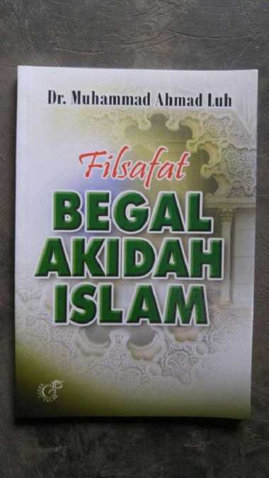 Buku Filsafat Begal Akidah Islam