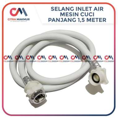 Selang inlet Mesin Cuci 1,5 meter Air masuk panjang LG Sharp Panasonic