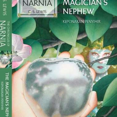 THE CHRONICLES OF NARNIA 1: THE MAGICIAN'S NEPHEW (KEPONAKAN PENYIHIR)