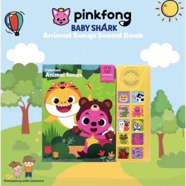 Pinkfong Animal Songs Sound Book / Buku Musik Lagu Baby Shark