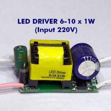 LED Driver 6 - 10 x 1W (Input 220V AC)